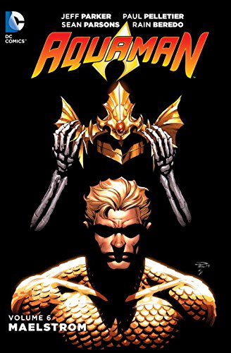 DC Comics - Aquaman (New 52) Vol 6 Maelstrom TPB