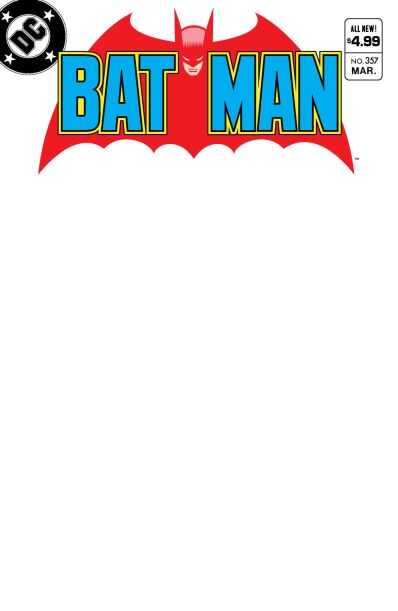 DC Comics - BATMAN # 357 FACSIMILE EDITION BLANK VARIANT SECOND PRINTING