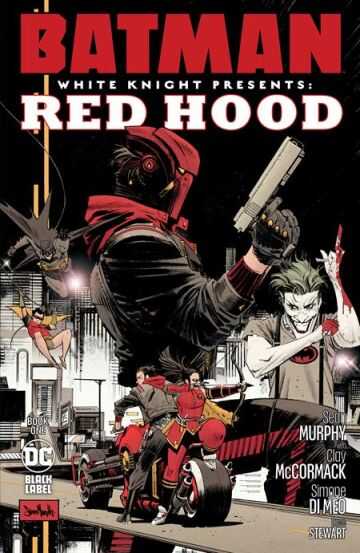 DC Comics - BATMAN WHITE KNIGHT PRESENTS RED HOOD # 1 (OF 2) COVER A SEAN MURPHY