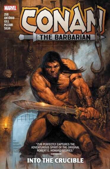 Marvel - CONAN THE BARBARIAN BY JIM ZUB VOL 1 INTO THE CRUCIBLE TPB