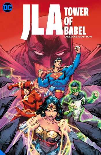 DC comics - JLA THE TOWER OF BABEL DELUXE EDITION HC
