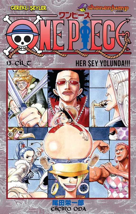 Gerekli Şeyler - One Piece Cilt 13 Her Şey Yolunda!!!