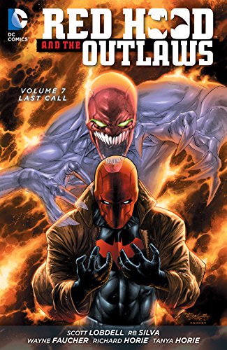 DC - Red Hood And The Outlaws (New 52) Vol 7 Last Call TPB