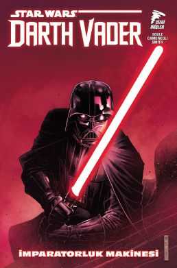 Çizgi Düşler - Star Wars Darth Vader Sith Kara Lordu Cilt 1 İmparatorluk Makinesi