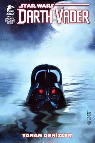 Çizgi Düşler - Star Wars Darth Vader Sith Kara Lordu Cilt 3 Yanan Denizler