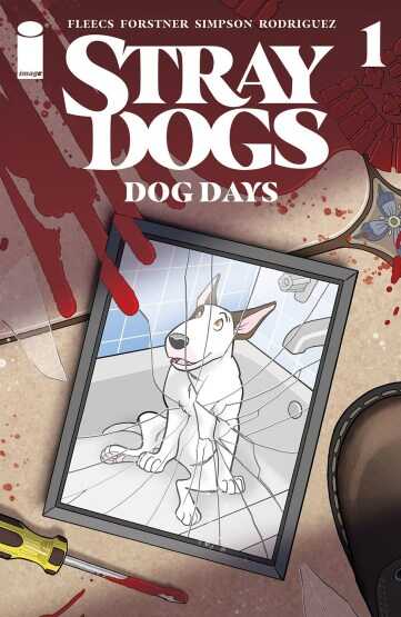 Image Comics - STRAY DOGS DOG DAYS # 1-2 TAM SET