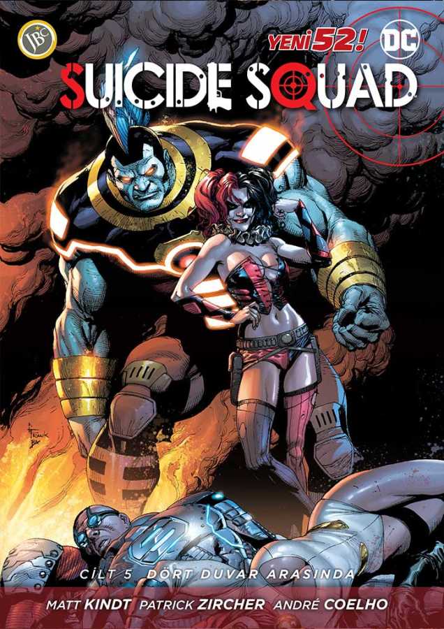 JBC Yayıncılık - Suicide Squad (Yeni 52) Cilt 5 Dört Duvar Arasında