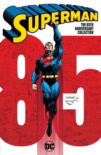 DC Comics - SUPERMAN THE 85TH ANNIVERSARY COLLECTION TPB