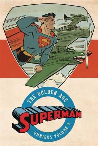 DC - Superman The Golden Age Omnibus Vol 5 HC