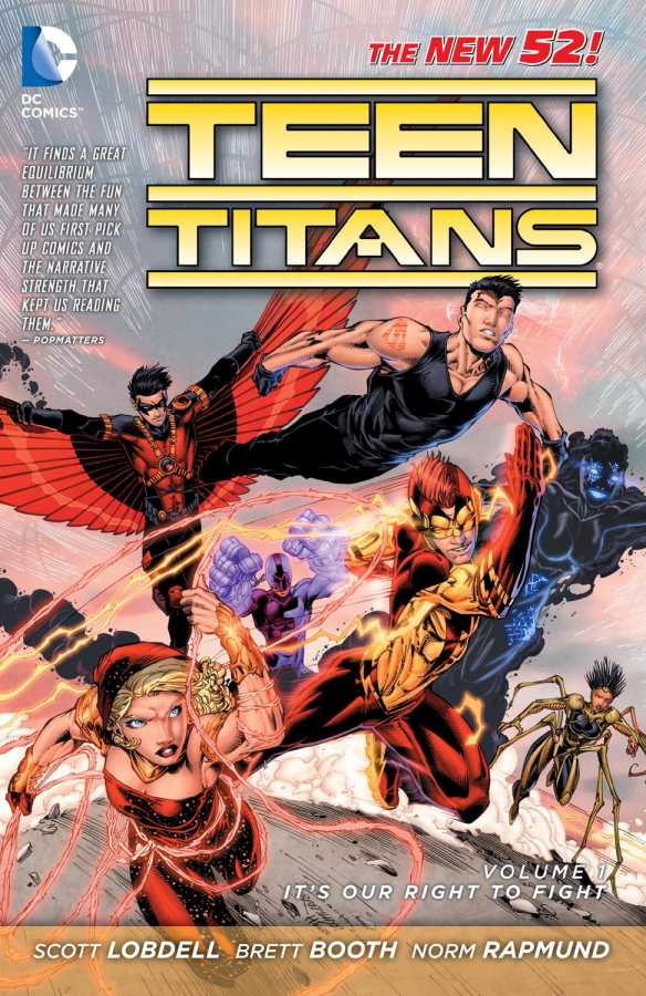 DC Comics - TEEN TITANS (NEW 52) VOL 1 ITS OUR RIGHTS TO FIGHT TPB