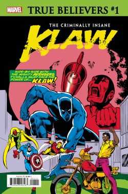 Marvel - True Believers Criminally Insane Klaw # 1
